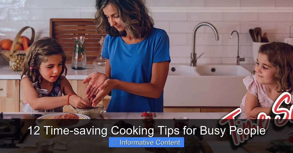 12 Time-saving Cooking Tips for Busy People