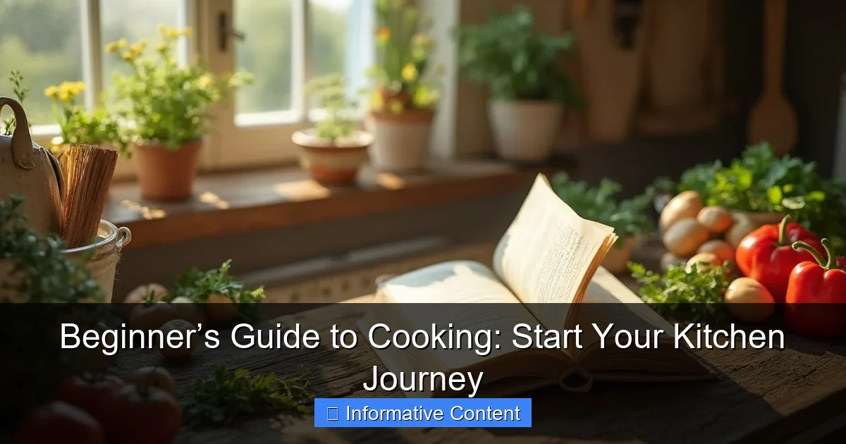 Beginner’s Guide to Cooking: Start Your Kitchen Journey