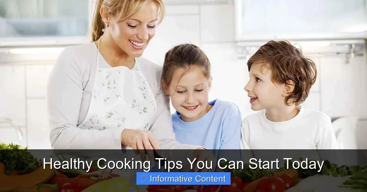 Healthy Cooking Tips You Can Start Today