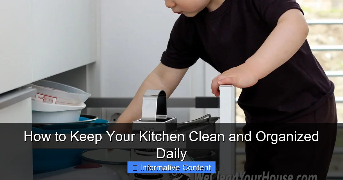 How to Keep Your Kitchen Clean and Organized Daily